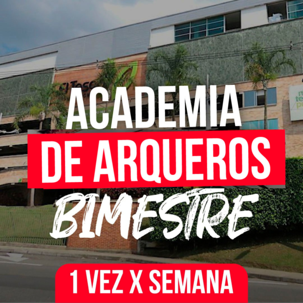 Academia arqueros 1 clase por semana<br>BIMESTRE: $396.000